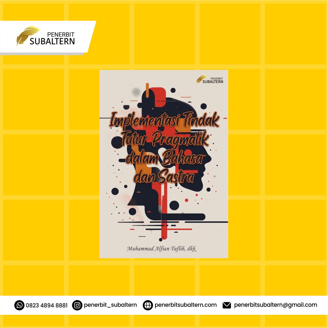IMPLEMENTASI TINDAK TUTUR PRAGMATIK DALAM BAHASA DAN SASTRA
